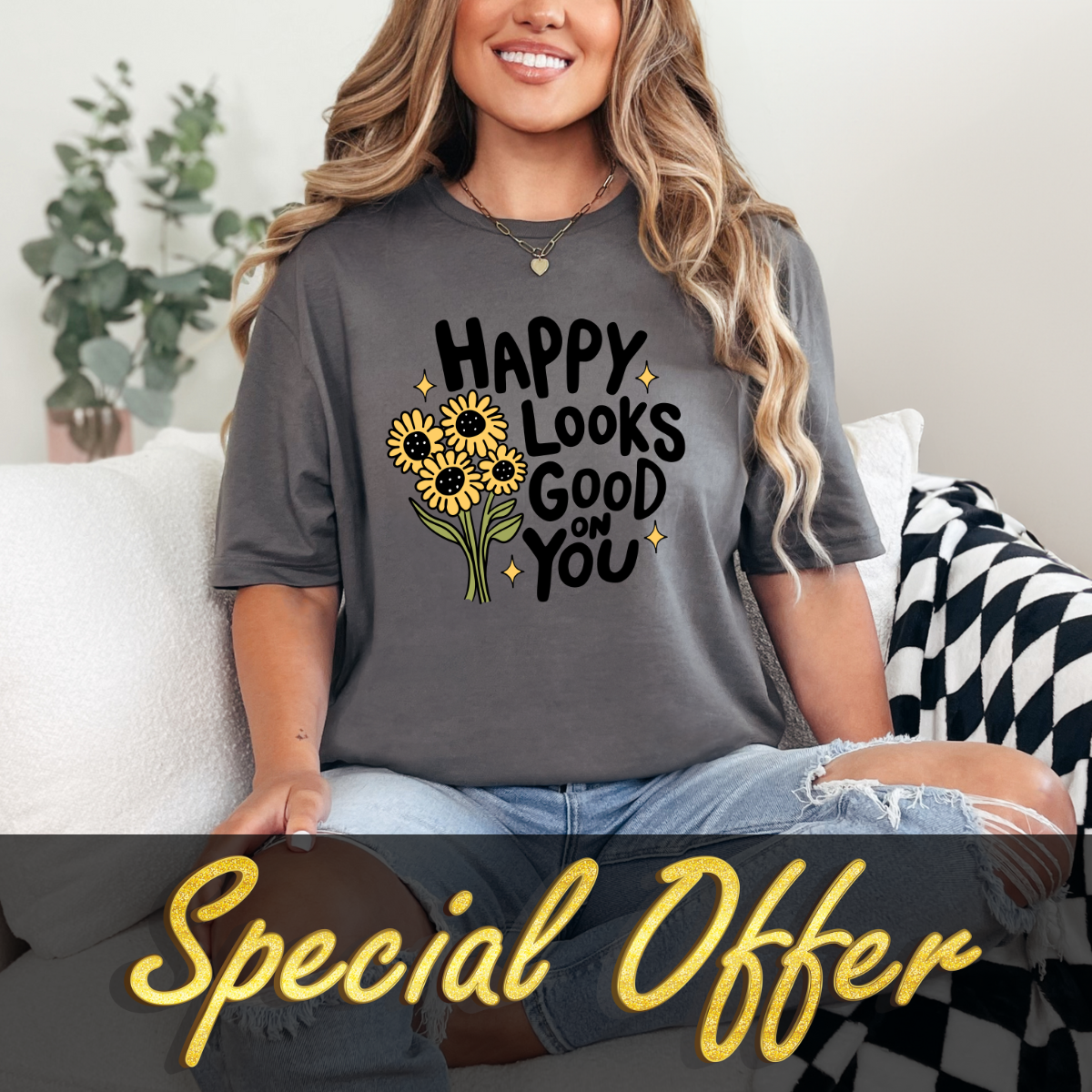 Happy Looks Good on You